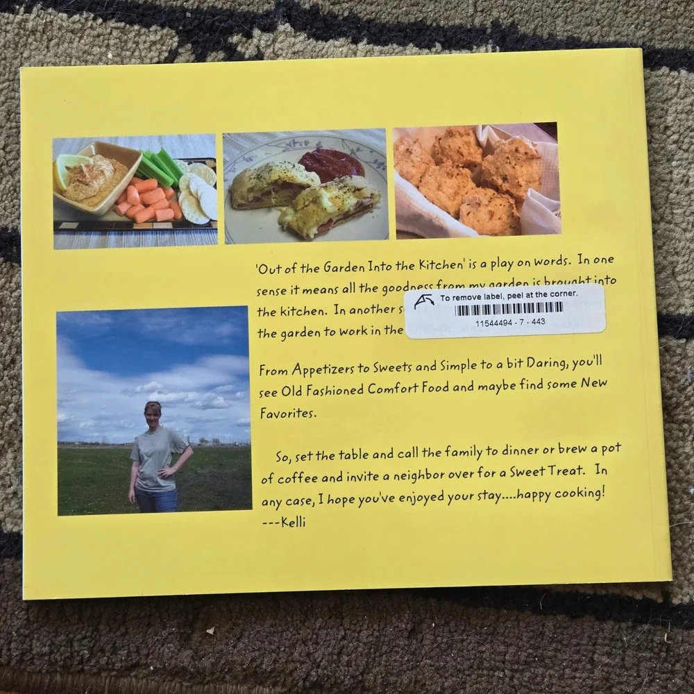 Out of the Garden Into the Kitchen Kelli Hofer Recipe Cookbook 2011 Softcover